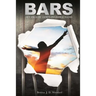 Bars: Set Free By God's Invisible Hand