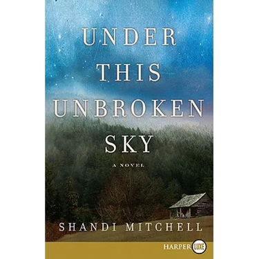 Under This Unbroken Sky