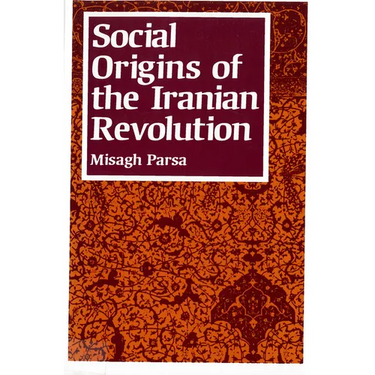 Social Origins of the Iranian Revolution