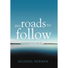 No Roads to Follow: Kayaking the Great Lakes Solo