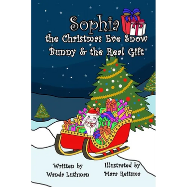 Sophia the Christmas Eve Snow Bunny & The Real Gift