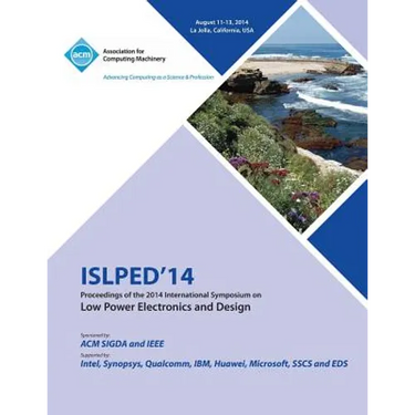 ISLPED 14 International Symposium on Low Power Electronics and Design