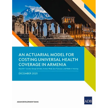 An Actuarial Model for Costing Universal Health Coverage in Armenia