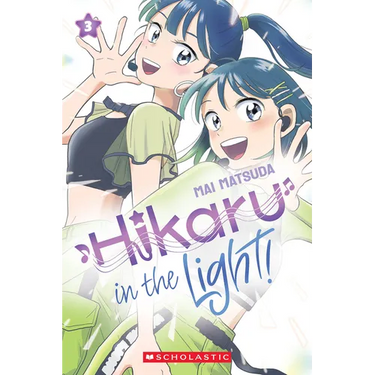 Hikaru in the Light! (Volume 3): Volume 3