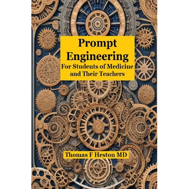 Prompt Engineering: for Students of Medicine and Their Teachers