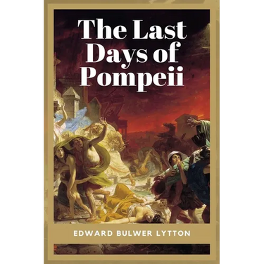 The Last Days of Pompeii: Unabridged - Five Books