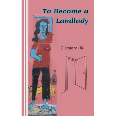 To Become a Landlady: A Testimonial