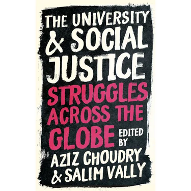 The University and Social Justice: Struggles Across the Globe