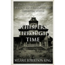 Whispers Through Time
