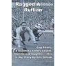 Ragged A**** Ruffian