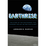 Earthrise: The Story of the Photograph That Changed the Way We See Our Planet