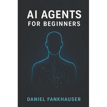 AI Agents for Beginners: Understanding Intelligent Assistants in the Age of Automation