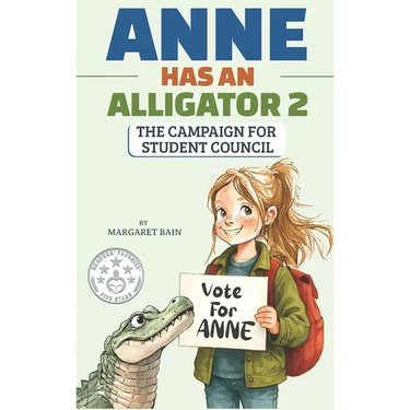 Anne Has an Alligator 2: The Campaign for Student Council
