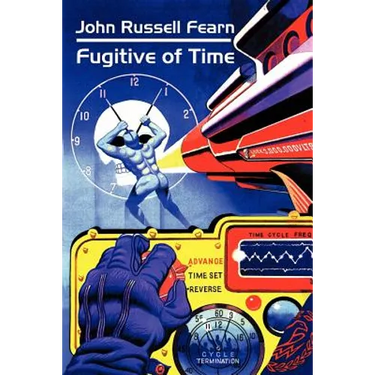 Fugitive of Time: A Classic Science Fiction Novel