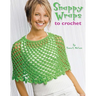 Snappy Wraps to Crochet