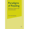 Paradigms of Reading: Relevance Theory and Deconstruction