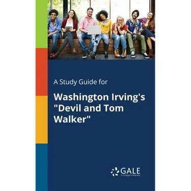 A Study Guide for Washington Irving's "Devil and Tom Walker"