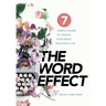 The WORD EFFECT: 7 Simple Words to Create Your Most Beautiful Life