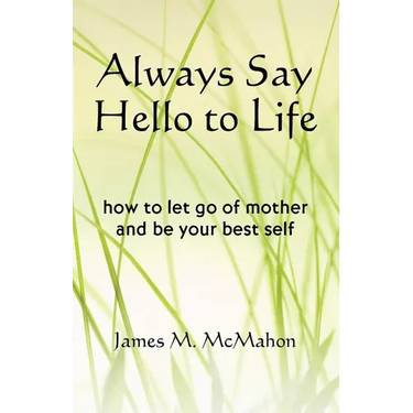 Always Say Hello to Life