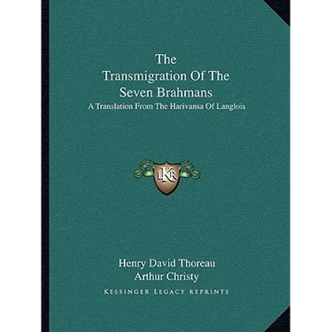 The Transmigration Of The Seven Brahmans: A Translation From The Harivansa Of Langlois