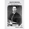 Skovoroda: The World Tried to Catch Me but Could Not