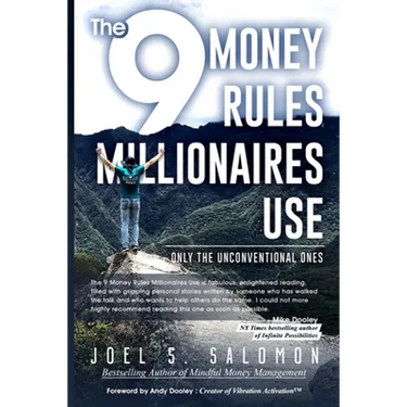 The 9 Money Rules Millionaires Use: Only The Unconventional Ones