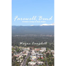 Farewell, Bend: A Bendite's Eulogy for Bend, Oregon