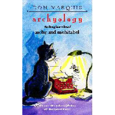 Archyology: The Long Lost Tales of Archy and Mehitabel