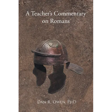 A Teacher's Commentary on Romans