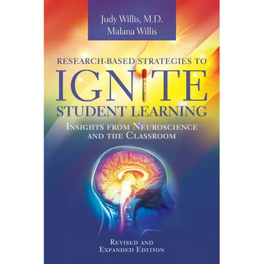 Research-Based Strategies to Ignite Student Learning: Insights from Neuroscience and the Classroom