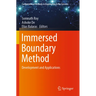Immersed Boundary Method: Development and Applications
