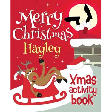 Merry Christmas Hayley - Xmas Activity Book: (Personalized Children's Activity Book)