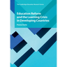 Education Reform and the Learning Crisis in Developing Countries