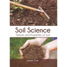 Soil Science: Nature and Properties of Soil