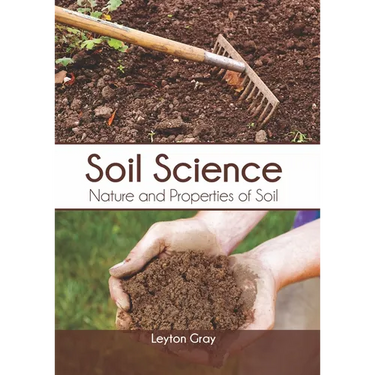 Soil Science: Nature and Properties of Soil