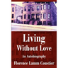 Living Without Love: An Autobiography