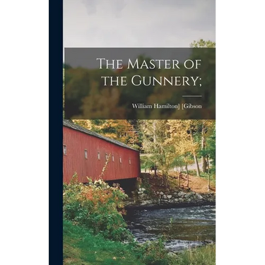 The Master of the Gunnery;