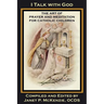 I Talk with God: The Art of Prayer and Meditation for Catholic Children