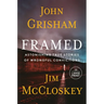 Framed: Astonishing True Stories of Wrongful Convictions