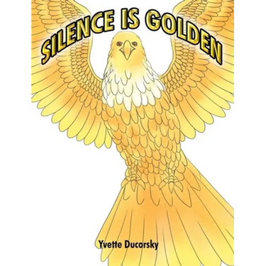 Silence is Golden