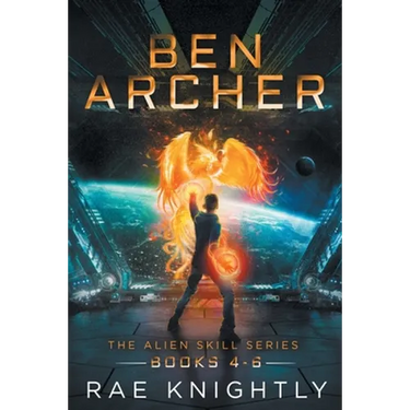 Ben Archer (The Alien Skill Series, Books 4-6)