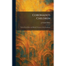 Coronado's Children: Tales of Lost Mines and Buried Treasures of the Southwest
