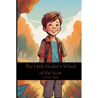 The Little Healer's Wheel of the Year