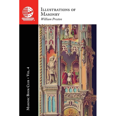 The Masonic Book Club, Vol. 4: Illustrations of Masonry