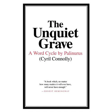 The Unquiet Grave: A Word Cycle by Palinurus
