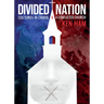 Divided Nation: Cultures in Chaos & a Conflicted Church
