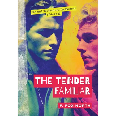 The Tender Familiar