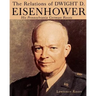 The Relations of Dwight D Eisenhower: His Pennsylvania German Roots