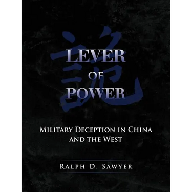 Lever of Power: Military Deception in China and the West