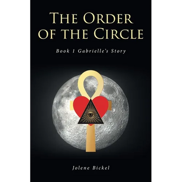 The Order of the Circle: Book 1 Gabrielle's Story